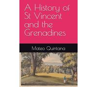 A History of St Vincent and the Grenadines