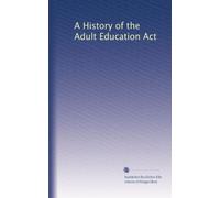 A History of the Adult Education Act