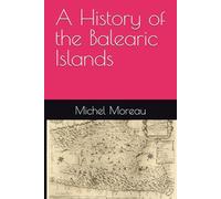 A History of the Balearic Islands
