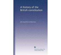 A history of the British constitution