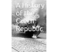 A History of the Czech Republic