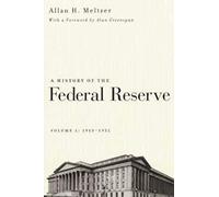 A History of the Federal Reserve, Volume 1: 1913 - 1951