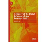 A History of the Global Influence of Mao Zedong's Works