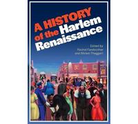 A History of the Harlem Renaissance