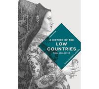 A History of the Low Countries: 58 (Macmillan Essential Histories)