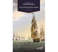 A History of the Royal Navy: Napoleonic Wars
