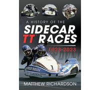 A History of the Sidecar TT Races, 1923-2023
