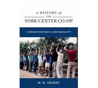 A History of the York Center Co-op: A Home for Peace and Equality