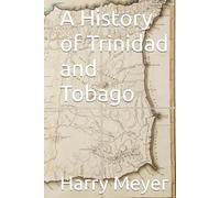 A History of Trinidad and Tobago