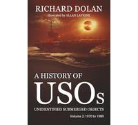 A History of USOs, Unidentified Flying Objects: Volume 2: From 1970 to 1989