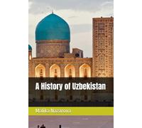 A History of Uzbekistan