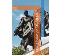 A History of Venezuela