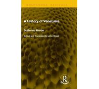 A History of Venezuela (Routledge Revivals)
