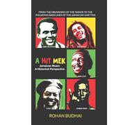 A Hit Mek, Jamaican Music: A Historical Perspective
