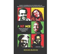 A Hit Mek, Música jamaiquina: una perspectiva histórica