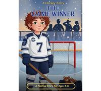 A Hockey Story - The Game Winner (Children's Bedtime Rhymes)