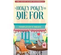 A Hokey Pokey to Die For: A New Zealand Small Town Cozy Mystery (The Velvet Scone Mysteries)