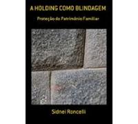 A Holding Como Blindagem (ebook)
