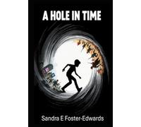 A Hole in Time