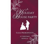 A Holiday House Party