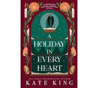 A Holiday in Every Heart: An Enchanted Legacies Christmas Novella