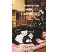 A Home for Mama Maria: A Story of Hope: 1 (Mama Maria Series)