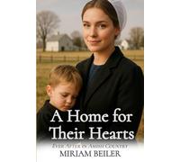 A Home for Their Hearts (Ever After in Amish Country)
