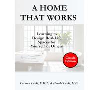 A Home That Works: Learning to Design Real-Life Spaces for Yourself or Others