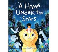 A Home Under the Stars: A Kids Book About Moving