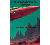 A Honeymoon in Space
