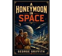 A HONEYMOON IN SPACE