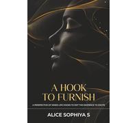 A Hook To Furnish: A perspective of mixed life hooks to exit the existence to excite