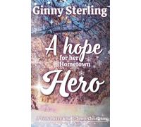 A Hope for her Hometown Hero: A Single Mom Christmas Romance (A Very Merry Small-Town Christmas)