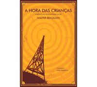 A Hora das Crianças. Narrativas Radiofônicas