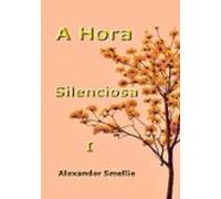 A Hora Silenciosa I (ebook)