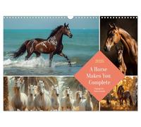A Horse Makes You Complete (Wall Calendar 2026 DIN A3 landscape), CALVENDO 12 Month Wall Calendar: Wise words, beguiling images for horse lovers and riders