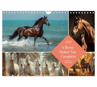 A Horse Makes You Complete (Wall Calendar 2026 DIN A4 landscape), CALVENDO 12 Month Wall Calendar: Wise words, beguiling images for horse lovers and riders