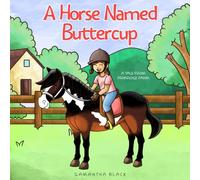 A Horse Named Buttercup: A Tale from Primrose Farm