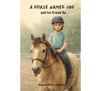 A Horse Named Jag and his Friend AJ (Pony Club)