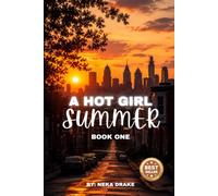 A HOT GIRL SUMMER: BOOK ONE