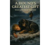 A Hound's Greatest Gift