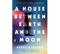 A House Between Earth And The Moon (ebook)