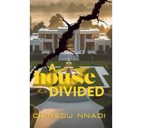 A HOUSE DIVIDED