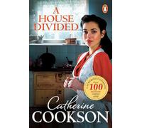 A House Divided: A gripping and heartwarming historical fiction novel from the multi-million copy bestselling author