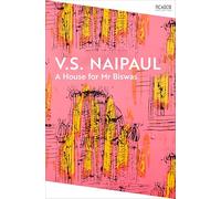 A House for Mr Biswas: by V.S. Naipaul (Picador Collection)