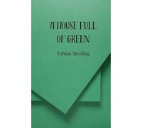 A House Full of Green