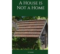 A House is Not a Home