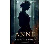A House of Embers: 2 (Anne)