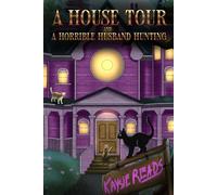 A House Tour and a Horrible Husband Haunting