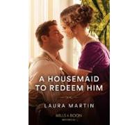 A Housemaid To Redeem Him (ebook)